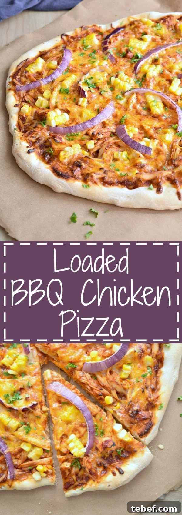 Ultimate BBQ Chicken Pizza with Loaded Toppings 7 BBQ Chicken Pizza