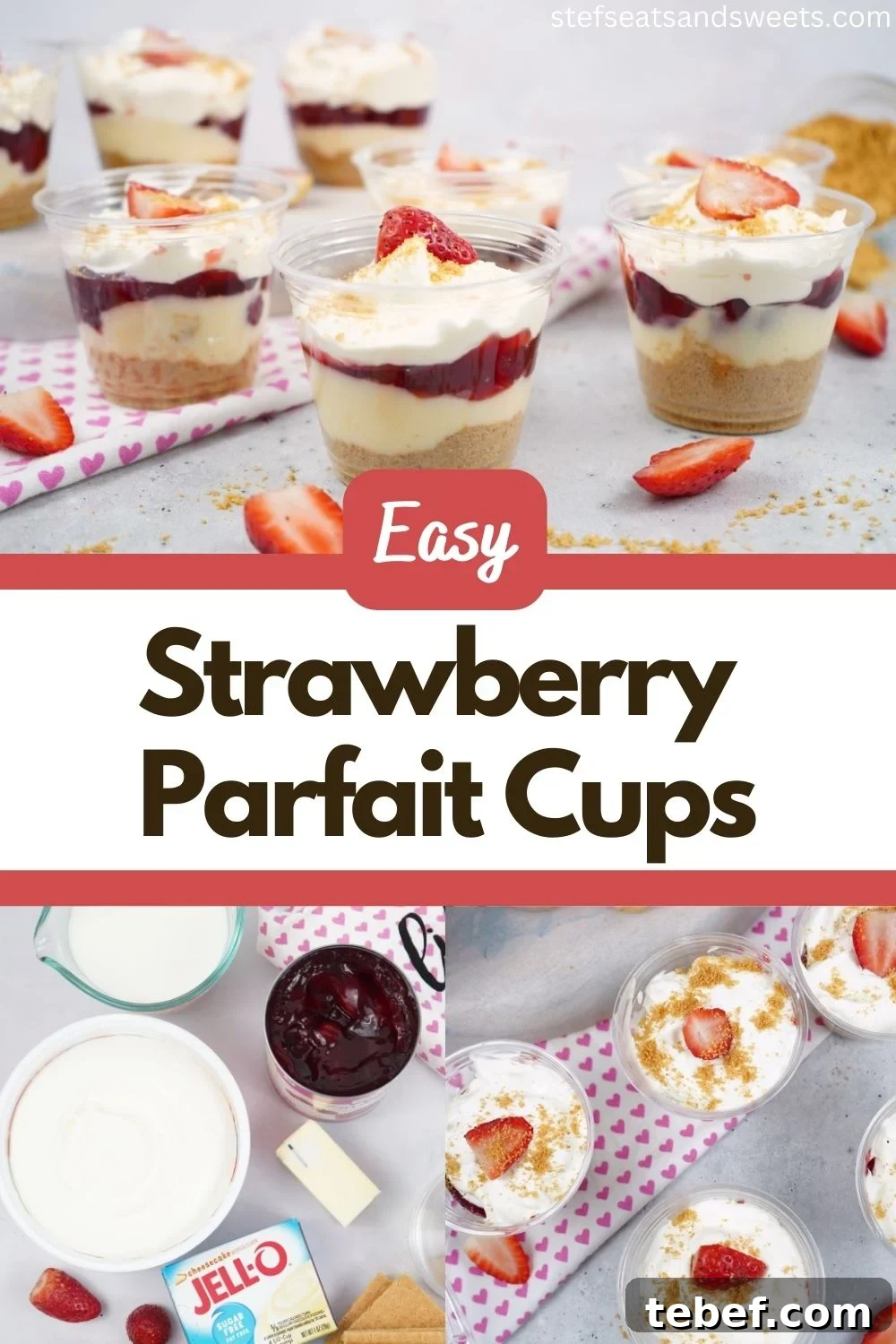 Easy Strawberry Parfait Cups Easy Strawberry Parfait Cups