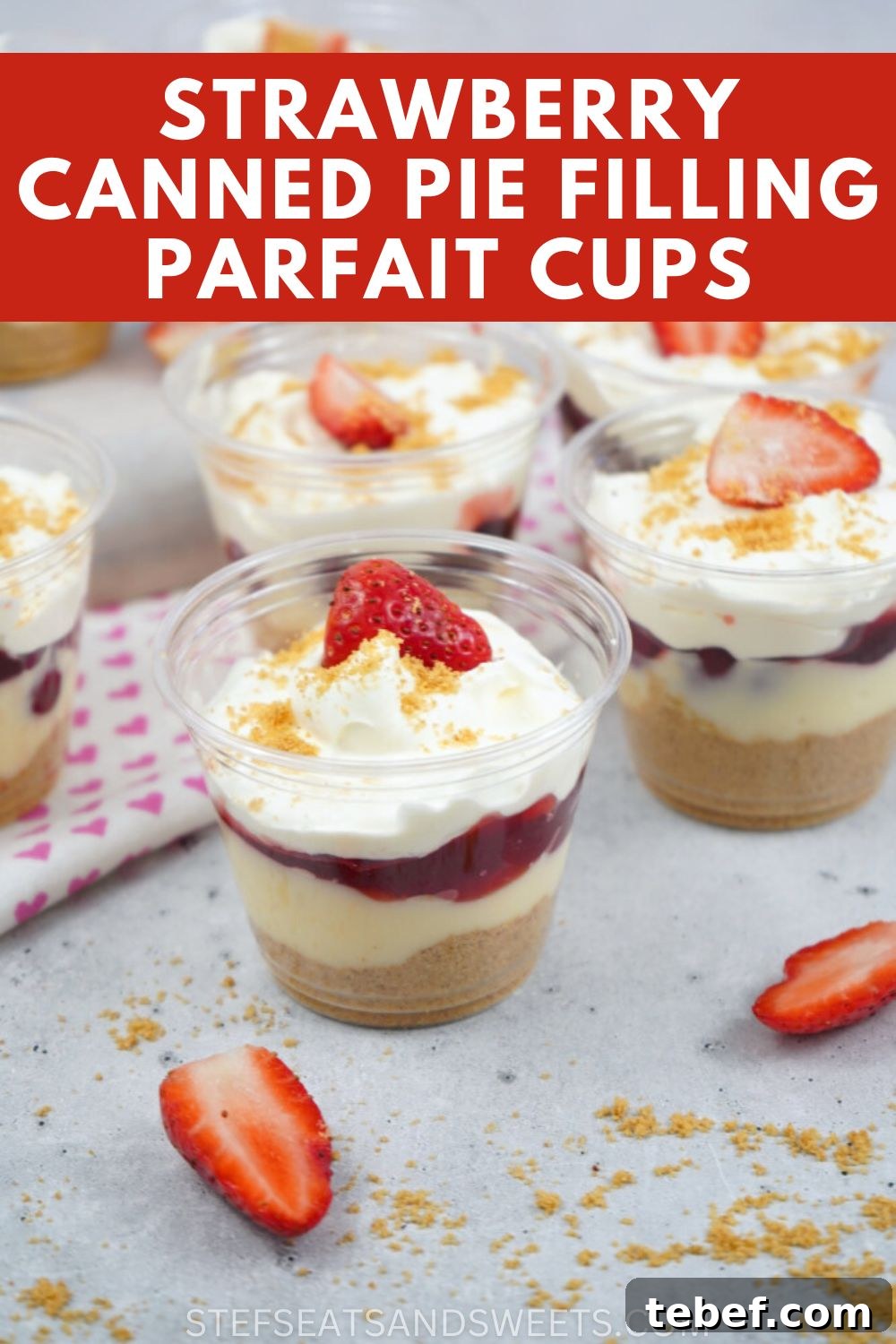 strawberry canned pie filling parfait cups strawberry canned pie filling parfait cups