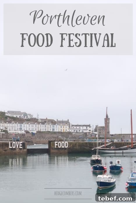 Porthleven Food Festival — Cornwall’s 2019 Seafood & Street Food Guide 2 The harbour at Porthleven in Cornwall, with fishing boats, quaint cottages during the Porthleven Food Festival 2019