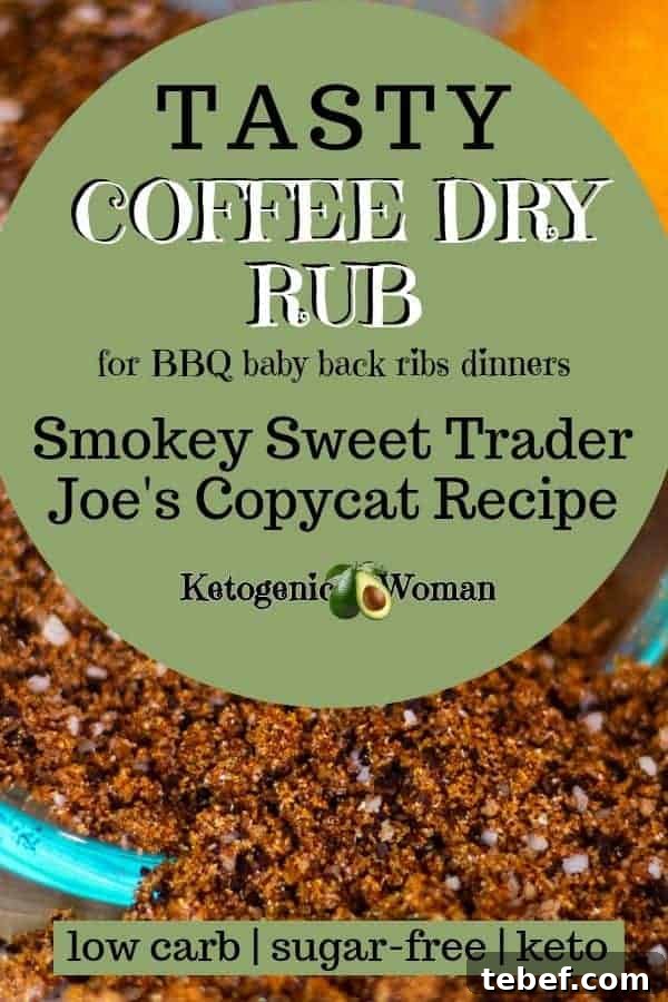 Smoky Sweet Keto Coffee Dry Rub BBQ Spice That Beats Trader Joe’s 7 Keto coffee dry rub trader joe's copycat recipe