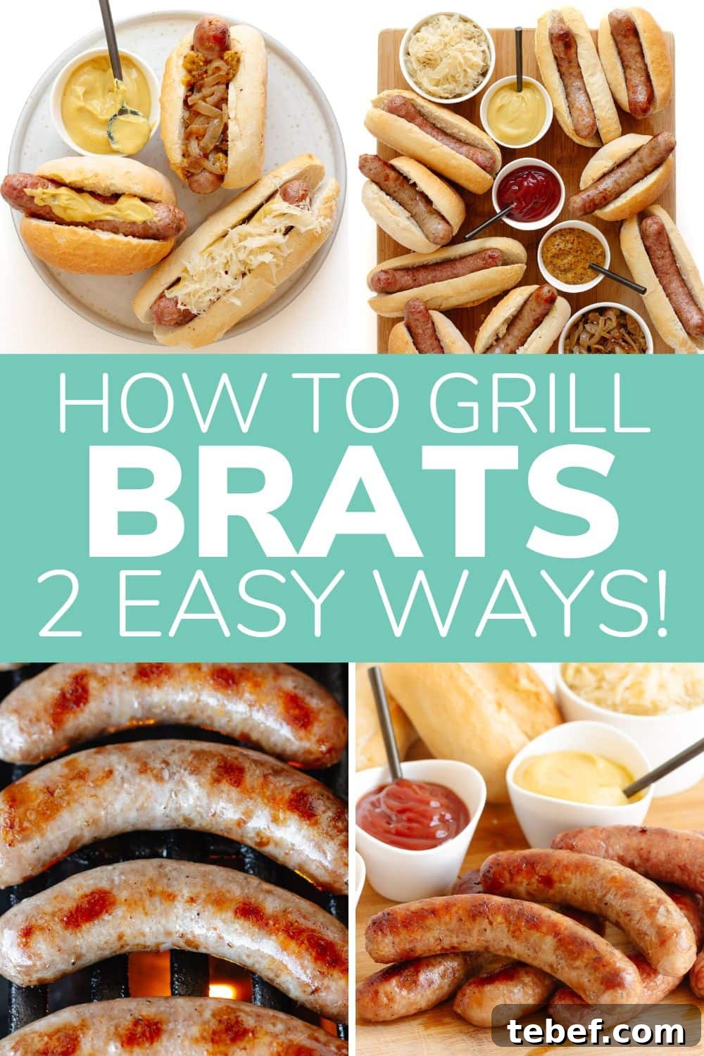 Grilled Bratwurst: Two Proven Methods for Perfect Brats 13 Photo collage graphic of various bratwurst pictures and a text overlay that reads "How To Grill Brats 2 Easy Ways!".