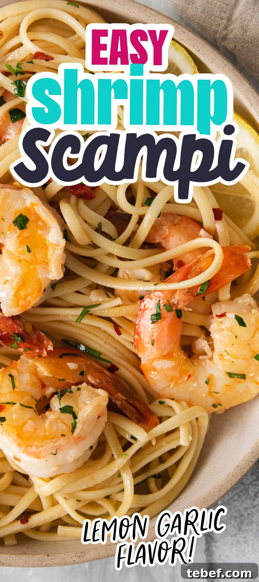 Garlic Butter Shrimp Scampi Recipe for Quick Weeknight Meals 16 shrimp pasta with linguine, red pepper flakes, herbs, and lemon slices in a bowl
